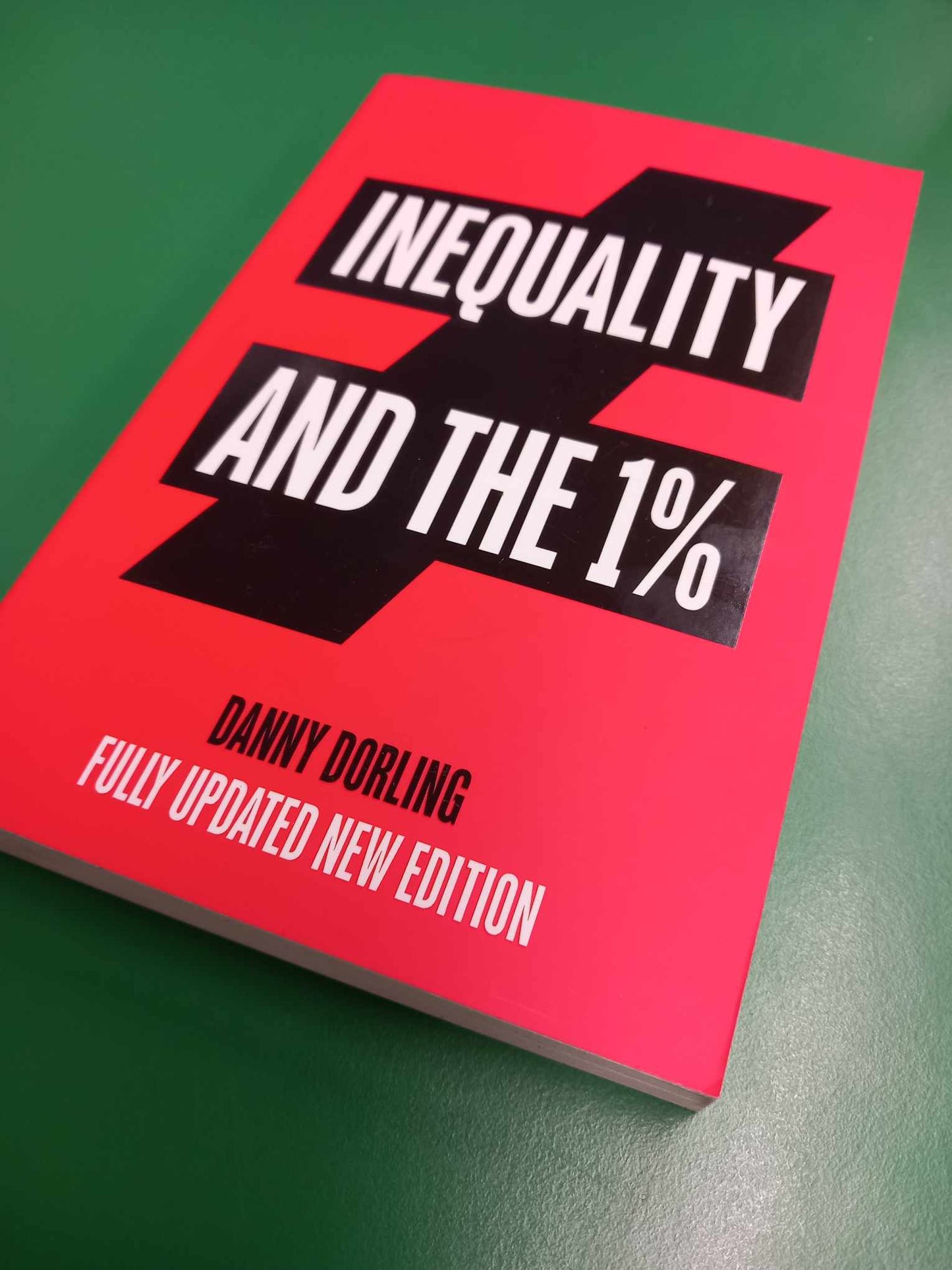 Inequality and the 1%. Book by Danny Dorling.