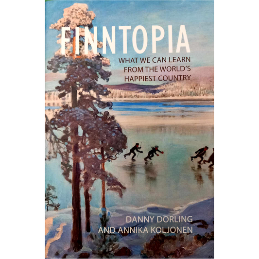 Finntopia - Hardback book by Danny Dorling and Annika Koljonen