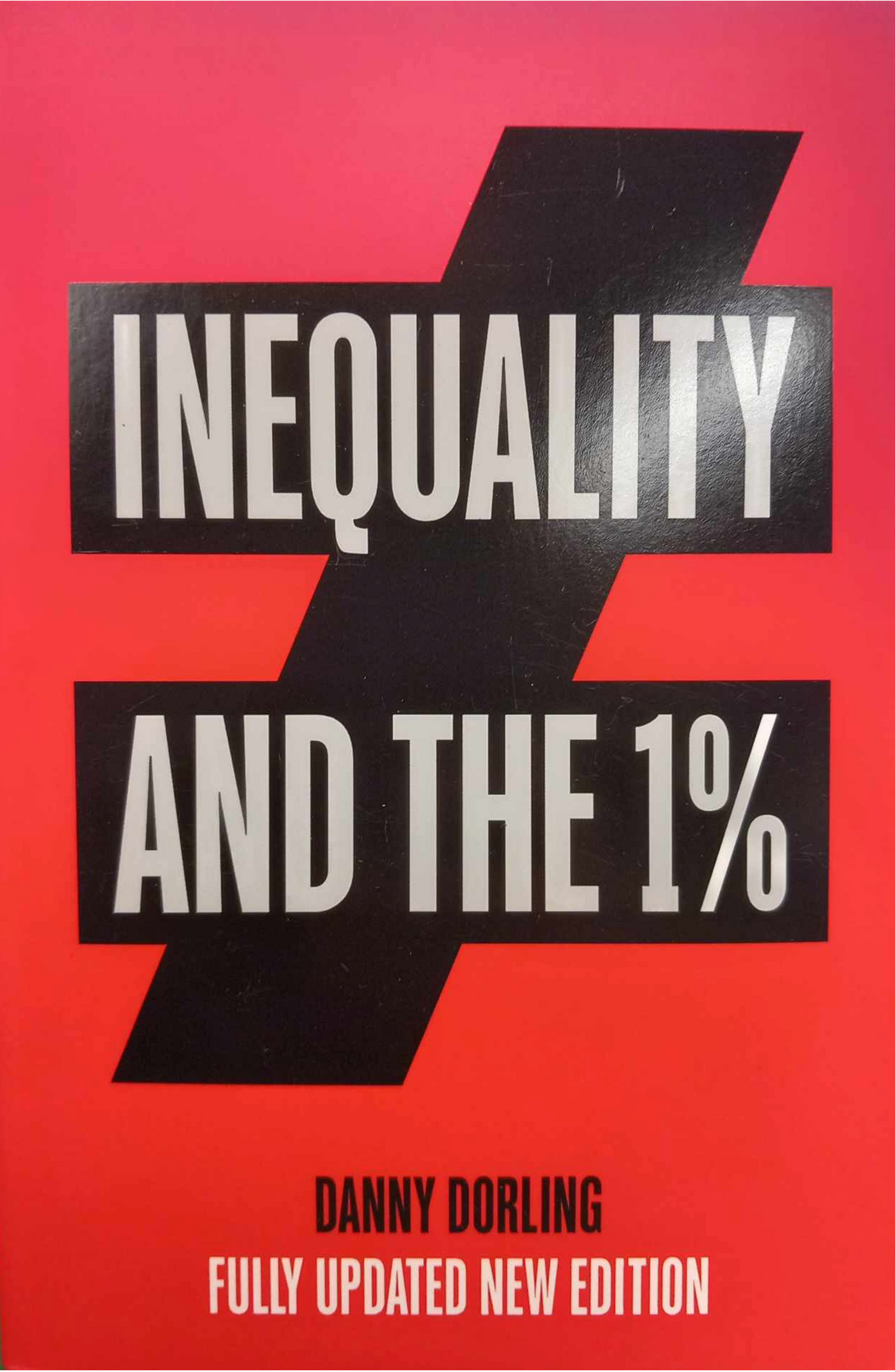 Inequality and the 1%. Book by Danny Dorling.