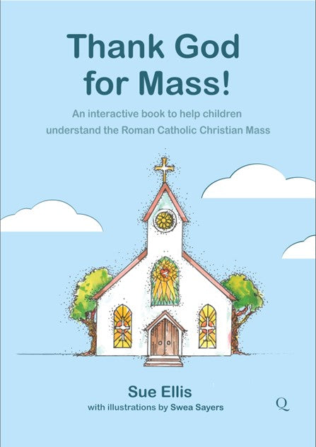 'Thank God for Mass: an interactive book to help understand the Mass'