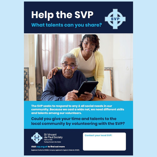 A3 Poster: Recruitment: Help the SVP | What talents can you share? | Could you give your time and talents to the local community by volunteering with the SVP?
