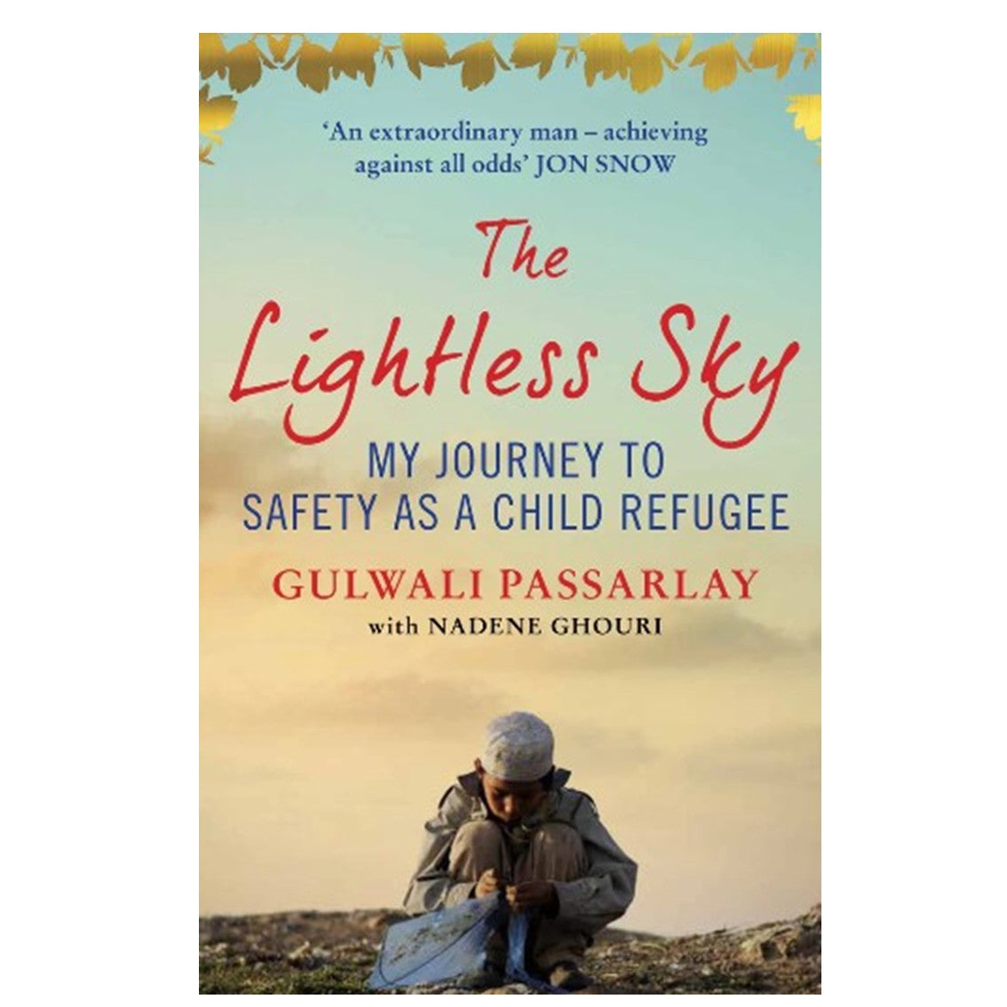 The Lightless Sky by Gulwali Passarlay